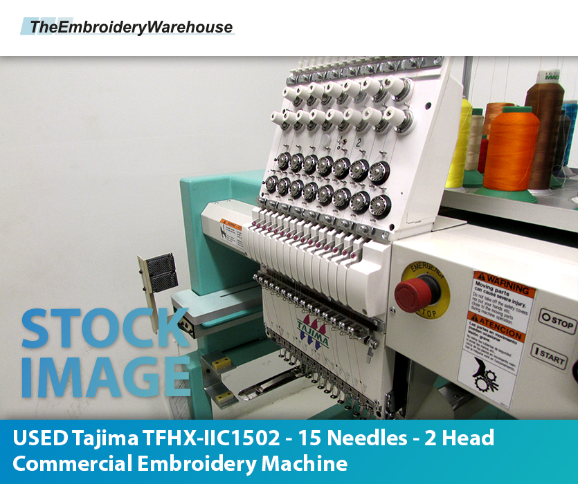 USED Tajima TFHX-IIC1502 - 15 Needles - 2 Head - Commercial Embroidery ...